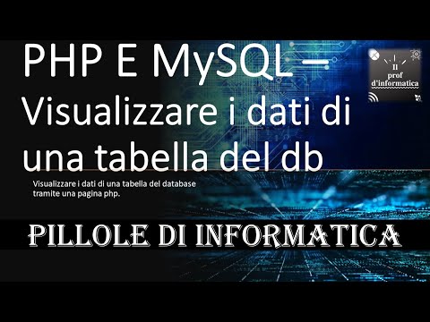 PHP e MySQL  (XAMPP) - Lez 2 - Pagina web che visualizza i dati presenti in una tabella del db.