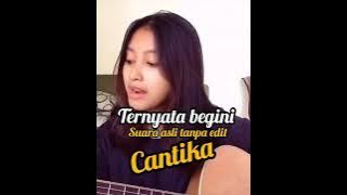 ( Cover ) akustik.  suara asli tanpa edit .  Cantika davinca real #cantikadavinca.