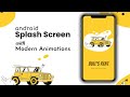 Android Splash Screen with Animations in Android Studio | 2020 Material Design