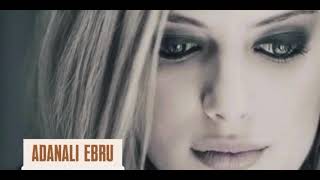 Adanalı Ebru - Gi̇debi̇li̇ri̇m