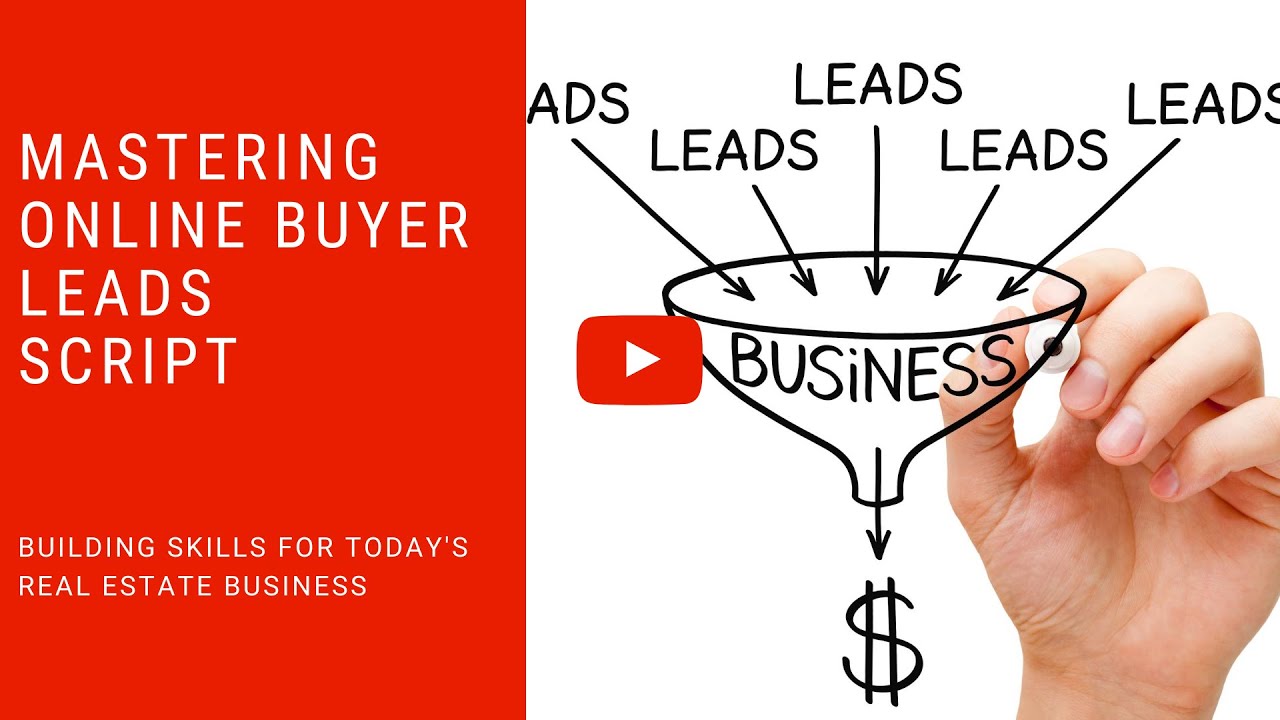 Mastering Online Buyer Leads Script in Real Estate (Full Workshop)