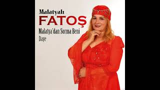 Malatyalı Fatoş -Mı Günaya Te Günaya