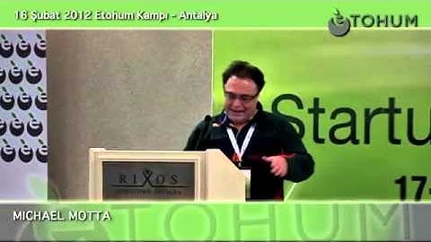 Michael Motta: Optimism and Pessimism - Startup Turkey 2013
