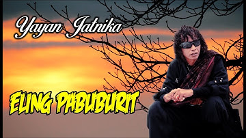 yayan jatnika eling pabuburit