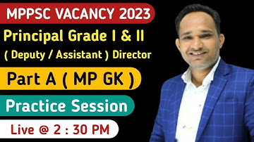 MPPSC Principal Exam 2023 | 60 Days Crash Course | MP GK | Practice Session | By Ajay sir