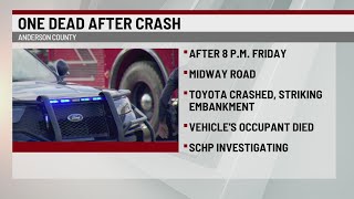 Coroner: 1 person dead after crash in Anderson Co.