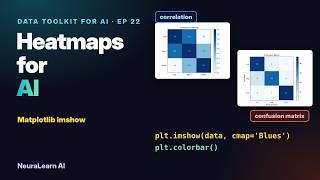 Matplotlib Heatmaps: Correlation & Confusion Matrices with imshow | Data Toolkit for AI Ep 22