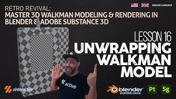 Lesson 16: Unwrapping Walkman Model – Walkman 3D Course (Blender & Substance)