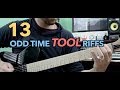 13 Odd Time Tool Riffs