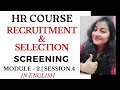 HR Course - Module 2 | Recruitment &amp; Selection | Screening #hrcourse #screening #readyforssenglish