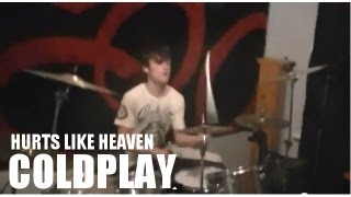 Sean - Hurts Like Heaven - Coldplay (Drum Cover)