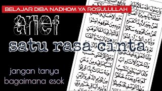 belajar sholawat diba nadhom Ya Rosulullah nada lagu satu rasa cinta (jangan tanya bagaimana esok)