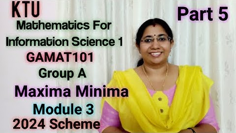 Maxima Minima Functions of Two Variables|GAMAT101 Group A| Mathematics for information science|Part5