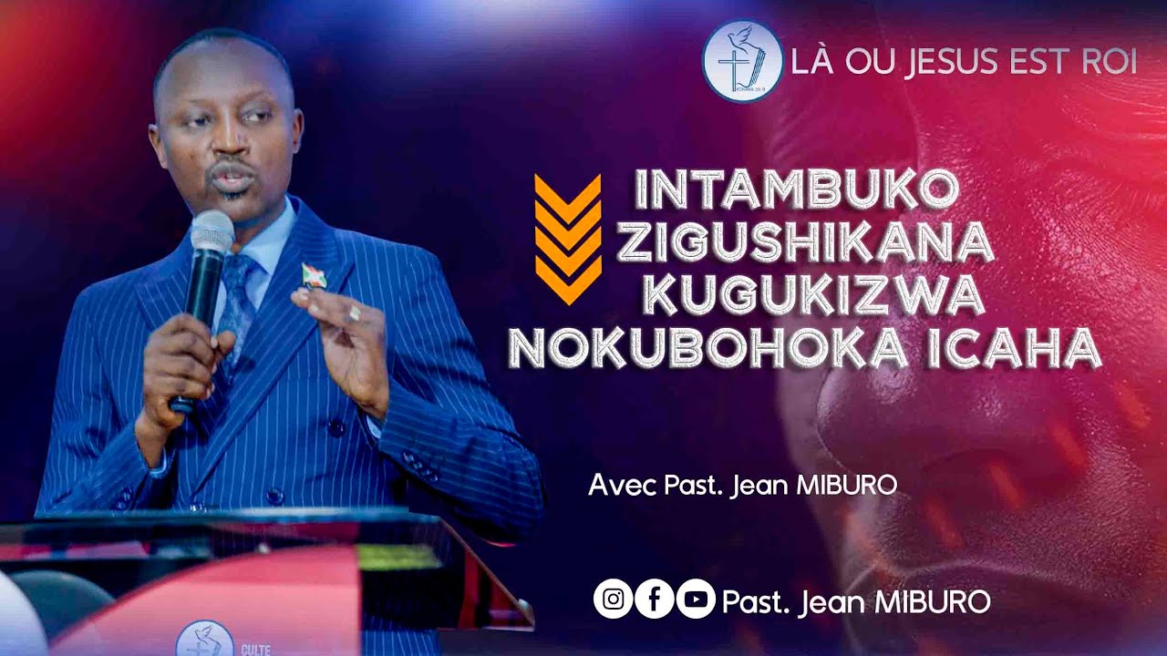Intambuko zigushikana kugukizwa Nokubohoka icaha by pasteur jean Miburo