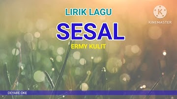 ALBUM KENANGAN ERMY KULIT SESAL LIRIK