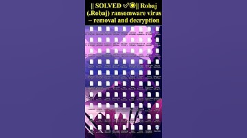 #SOLVED ✅🔘|| #Robaj (.Robaj) #ransomware #virus – #removal and #decryption