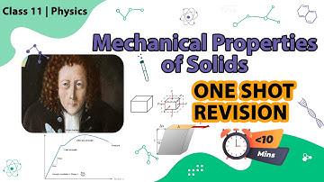 Mechanical Properties of Solids ONE SHOT  Revision ! Class 11 Physics | Hooke law, Elasticity...