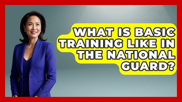 What Is Basic Training Like in the National Guard? | Air Guard Commanders