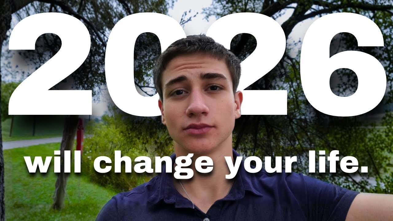 how to make 2026 the year that changes everything - YouTube