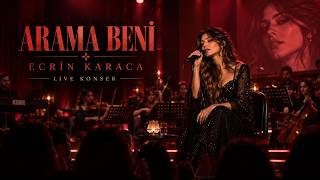 Arama Beni - Ecrin Karaca Canlı 2026