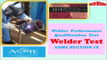 Welder  Performance Qualification  Test  - Basic Training Module on Welder Test (WQT)