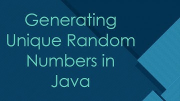 Generating Unique Random Numbers in Java
