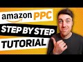 Amazon PPC Tutorial For Beginners - Complete Step By Step Guide For FBA In 2020