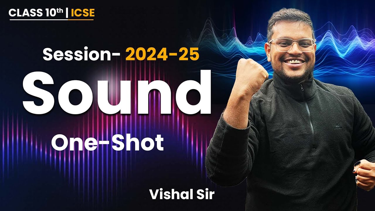 Sound 😎 One Shot | LIGHT | ICSE Physics Full Chapter | Class 10 ...