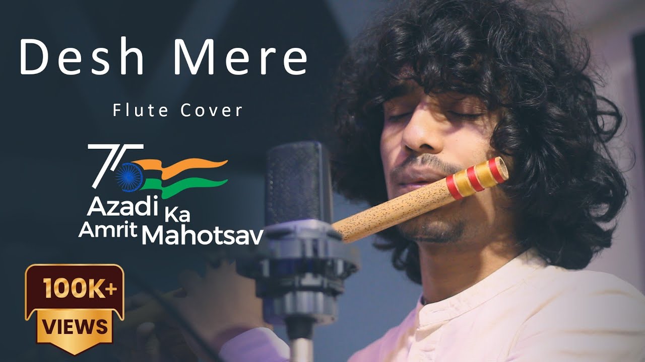 DESH MERE Flute Cover  By Divyansh Shrivastava  Instrumental  Arijit Singh  Bhuj    15august