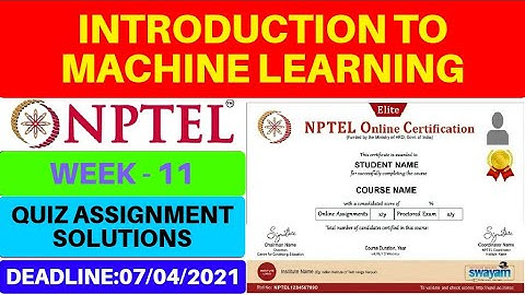 NPTEL: Introduction to Machine Learning Assignment 11 Answers |Week 11 Answers|Machine Learning IITM