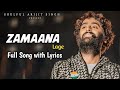 Arijit Singh Zamaana Lage Lyrics Pritam Shashwat Singh Metro In Dino Arijit Singh Zamaana Lage Lyrics Pritam Shashwat Singh Metro In Dino