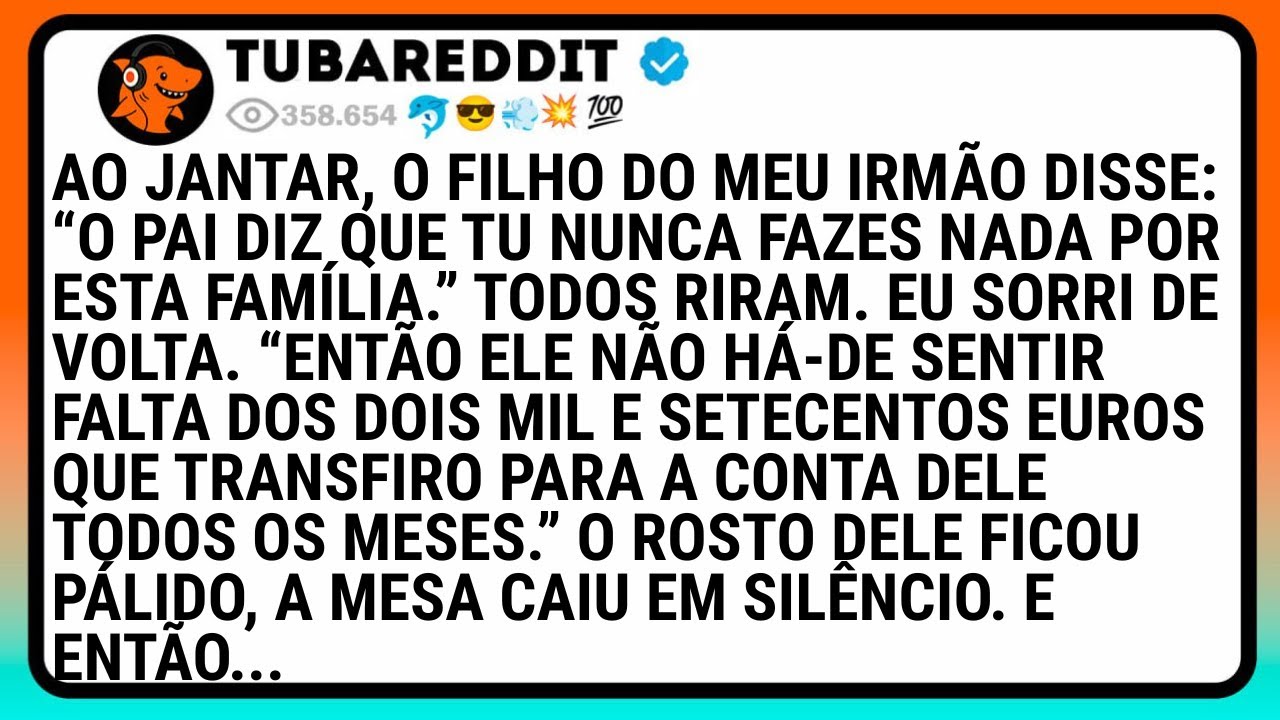 Ao Jantar, O Filho Do Meu Irmão Disse: “O Pai Diz Que Tu Nunca Fazes Nada Por Esta Família.”..