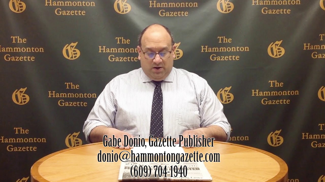 041620 Gazette News Briefs brought to you by The Hammonton Gazette