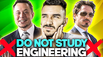 Why you should NOT study Engineering