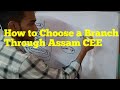 Branch selection assam cee#assamcee #cee2025