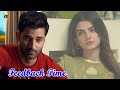Feedback Time || Fitrat || Saboor Ali || Ali Abbas