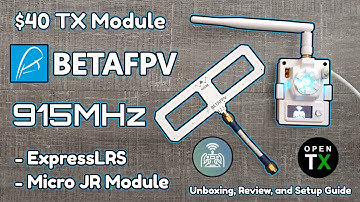 BetaFPV ELRS 915MHz Micro TX Module | Unboxing & Review + Configurator + Lua-Script/OpenTX