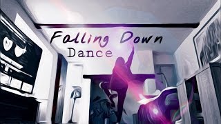 Falling Down - Lil Peep, XXXTENTACION (Dance)