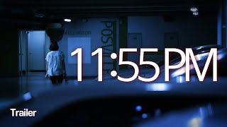 11:55 PM l Short Horror Film Trailer