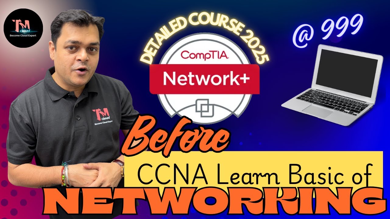 Basic of Networking | CompTIA N+ Full Course 2025 | Learn Before CCNA ...