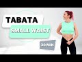 30 Min SMALL WAIST ABS THIGHS All Standing No Jumping No Repeat Warm Up Cool Down TABATA WORKOUT 