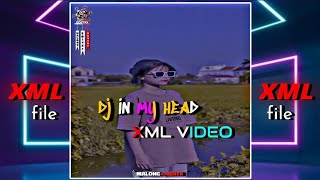 dj in my head 🥀🔰 // New Lyrics Video 2024 // Alight Motion Preset Video // Xml file link description