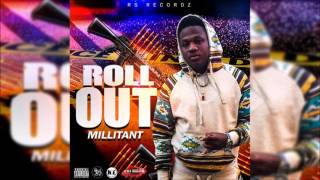 MILITANT - ROLL OUT - SKI MASK RIDDIM [RS RECORDZ] [APRIL 2017]