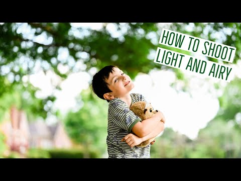 How to Shoot Light and Airy