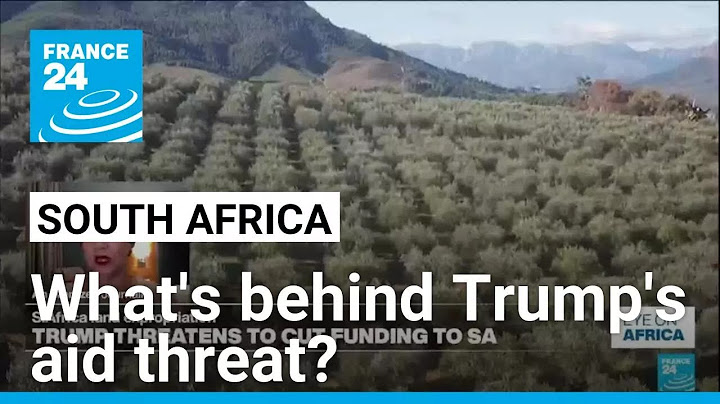 What is behind Trump's aid threat to South Africa over land? • FRANCE 24 English