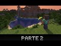 Survival parte 2