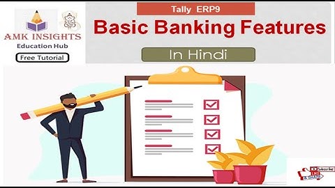 Tally ERP 9#16.1#Banking# Basics of Banking Feature