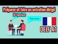 Préparer et faire un entretien dirigé -DELF A1 - 60 Questions