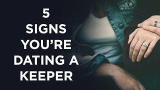 5 Unusual Signs That Your Partner Is A Keeper