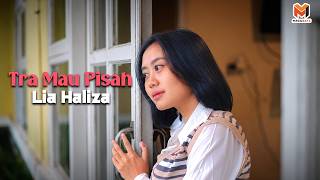 LIA HALIZA - TRA MAU PISAH
